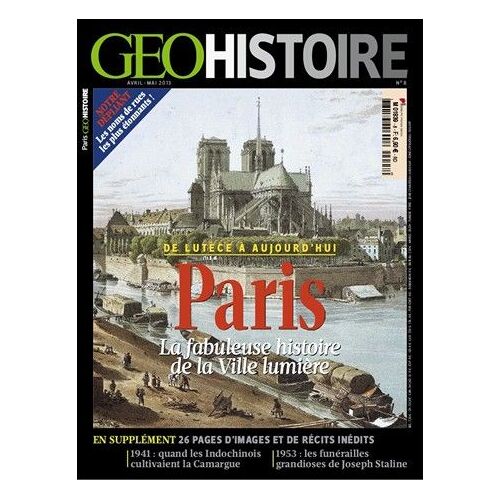 Geohistoire N°8 - Paris - De Lutèce À Aujourd'hui