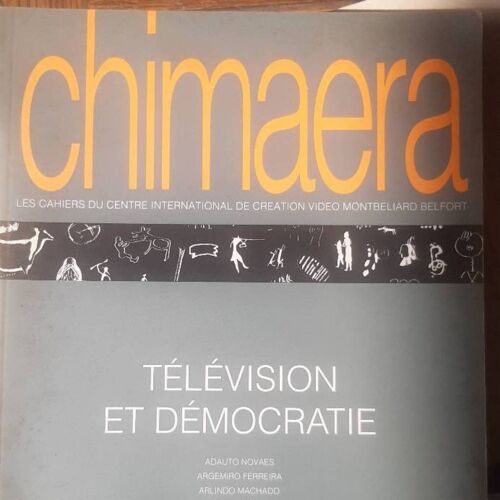 Chimaera Hors-Série  N° 02 : Télévision Et Démocratie