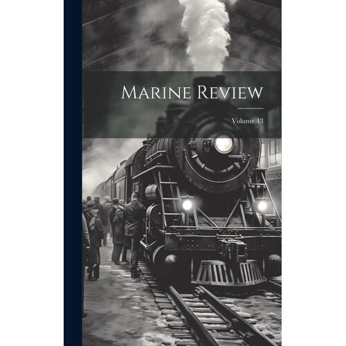Marine Review; Volume 43