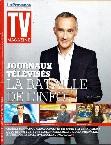 Tv Magazine N°21832: Jt La Bataille De L'info/ Bouleau/ Dave/ Plus Belle La Vie/ Cauet/ Barr/Spujada