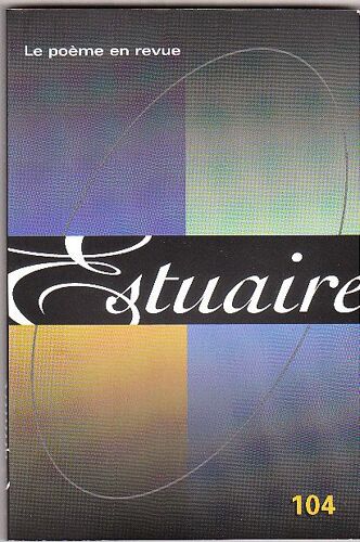 Estuaire, Le Poeme En Revue