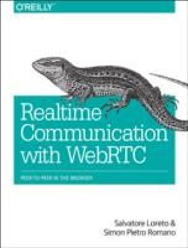 Real-Time Communication With Webrtc