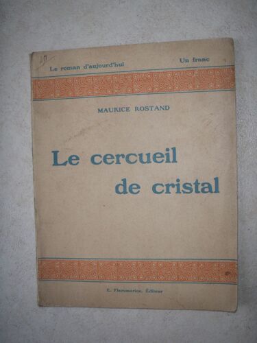 Le Cercueil De Cristal. Collection : Le Roman D'aujourd'hui N° 2