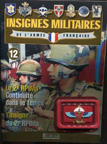 Éditions Atlas Insignes Militaires N° 12 Avec L'insigne Du 2ème Rpima Arthus Bertrand  