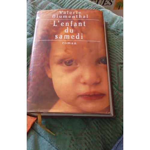 L'enfant Du Samedi Valérie Blumenthal