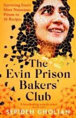 The Evin Prison Bakers' Club