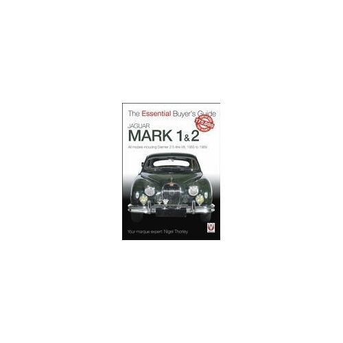Jaguar Mark 1 & 2 (All Models Including Daimler 2.5-Litre V8) 1955 To 1969