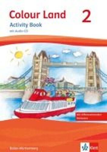 Colour Land. Für Den Beginn Ab Klasse 1. Ausgabe 2016. Activity Book Mit Audio-Cd Und Bildkarten 2. Schuljahr