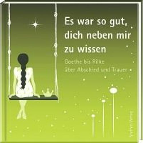 Es War So Gut, Dich Neben Mir Zu Wissen