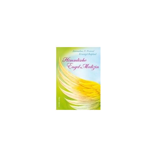 Himmlische Engel-Medizin