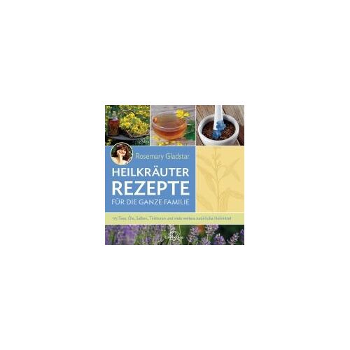 Heilkräuter Rezepte Für Die Ganze Familie