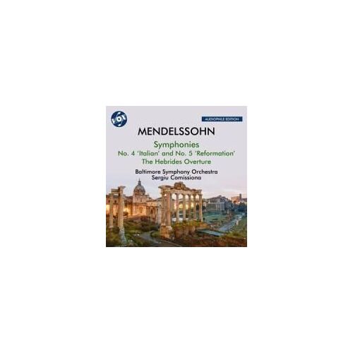 Felix Mendelssohn: Symphonies Nos. 4 And 5 / The Hebrides Overture