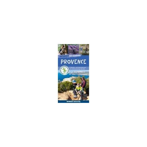 Naturzeit Mit Kindern. Provence
