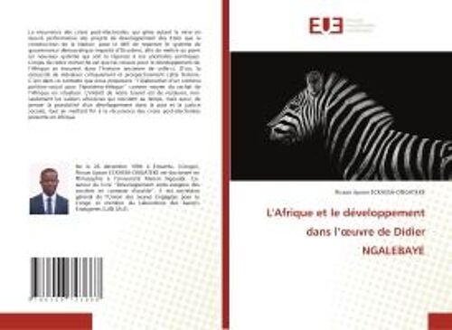 L'afrique Et Le Développement Dans L'¿Uvre De Didier Ngalebaye