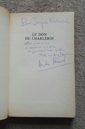 André Pierrard Le Don De Charleroi Avec Un Envoi Autographe Signé 1972 René Julliard