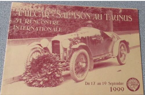 Dépliant De Présentation Et Programme Souvenir De La 31ème Rencontre Internationale Amilcar-Salmson En Allemagne Du 17 Au 19 Septembre 1999 -21x15cm Plié En 2 - Avec Une Belle Image De Véhicule