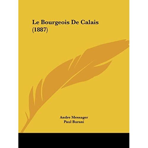 Le Bourgeois De Calais (1887)