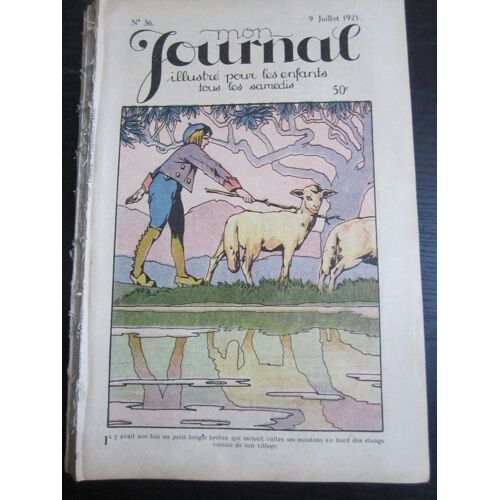  Mon Journal Illustré Pour Les Enfants N° 36. 09/07/1921. (16 Pages, Provient Du Recueil Annuel)