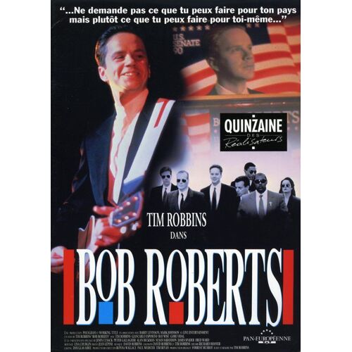 Bob Roberts, Dossier Presse, De & Avec Tim Robbins, Avec Giancarlo Esposito, Alan Rickman, Ray Wise