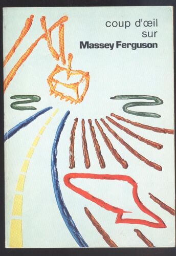 Coup D'oeil Sur Massy Ferguson