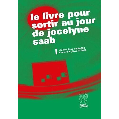 Le Livre Pour Sortir Au Jour De Jocelyne Saab - (1 Dvd)