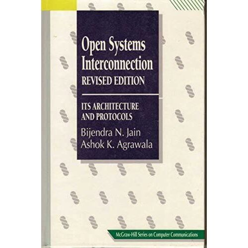 Open Systems Interconnection: Its Architecture And Protocols (Mcgraw-Hill Series On Computer Communications)