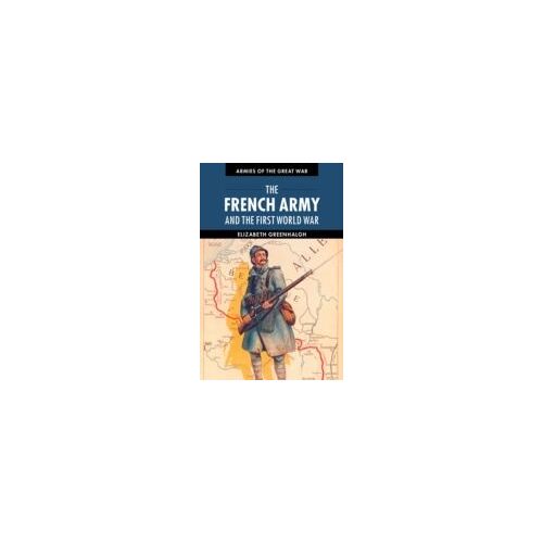 The French Army And The First World War