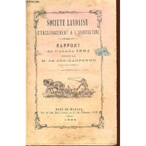 Rapport Presente A La Societe Par M. De Ces-Caupenne / Annee 1884.