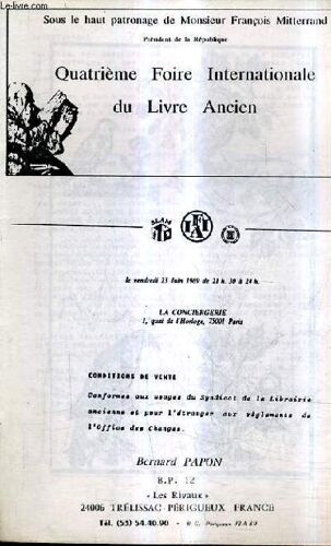 Catalogue De La Librairie Bernard Papon - 4e Foire Internationale Du Livre Ancien - 23 Juin 1989 La Conciergerie.