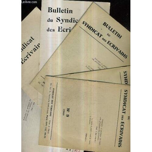 Lot De 6 Fascicules - Bulletin Du Syndicat Des Ecrivains - N°9 1960 + 10 1961 + 11 1962 + 23 1973 + 24 1974 + 26 1976.