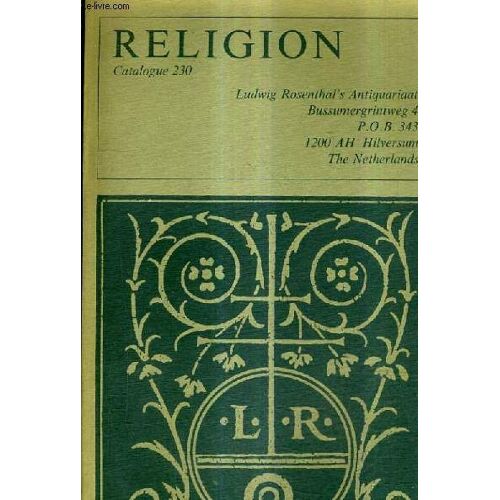 Catalogue En Anglais N°230 De La Librairie Ludwig Rosenthal's Antiquariaat - Religion.