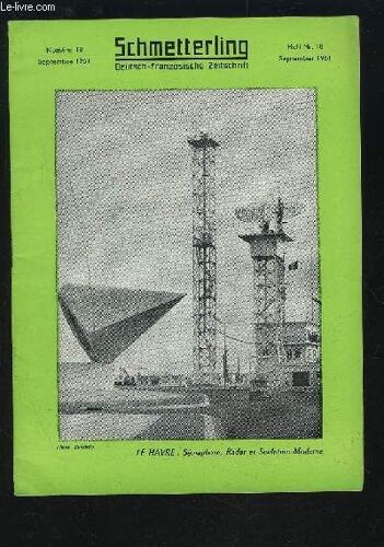 Schmetterling - N°18 - Septembre 1961 : Le Havre : Semaphore, Radar Et Sculpture Moderne.