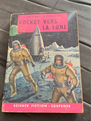 Rocket Vers La Lune. Richard Marsten
