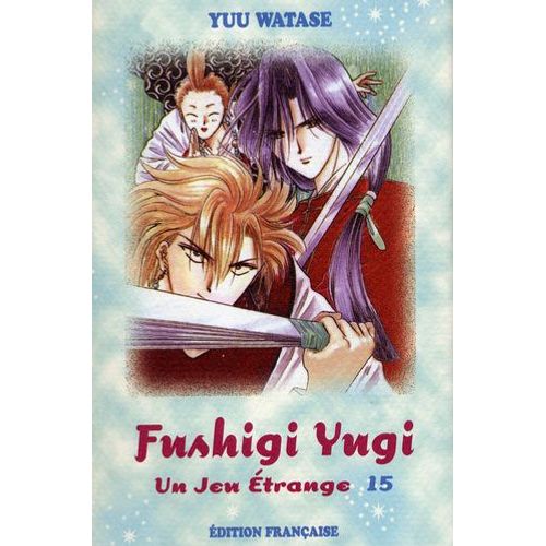 Fushigi Yugi - Un Jeu Étrange - Tome 15