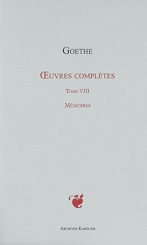 Oeuvres Complètes - Tome 8, Mémoires
