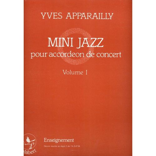 Yves Apparailly : Mini Jazz Pour Accordéon De Concert Volume 1 - Salabert