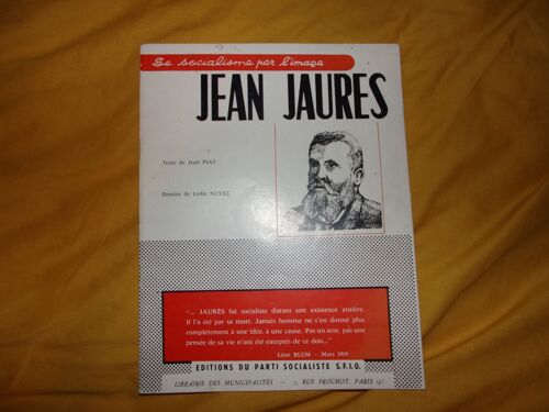 Jean Jaurès, Le Socialisme Par L’ Image , Sfio 1960