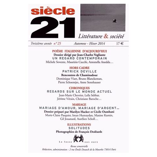 Siècle 21 N° 25, Automne-Hiver 2014 - Poésie Italienne D'aujourd'hui