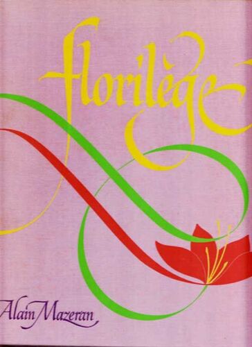 Florilege, 86 Calligraphes Contemporains