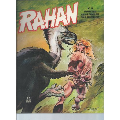Rahan N° 18 ( Juin 1976 ) : " L'oiseau Qui Court "