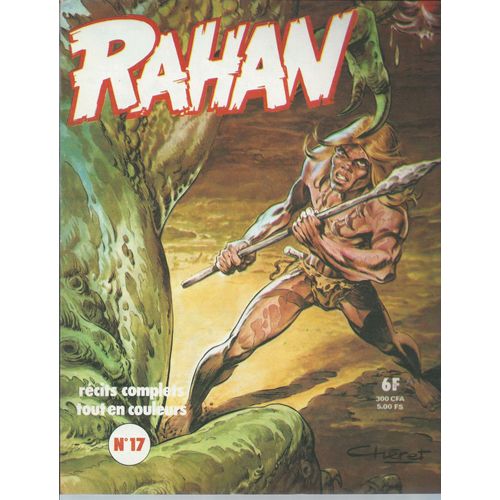 Rahan N° 17 ( Mars 1976 ) : " L'enfant Chef "