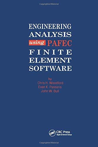 Engineering Analysis Using Pafec Finite Element Software