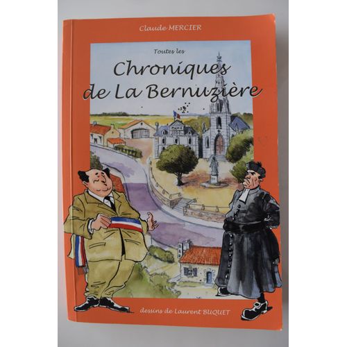 Toutes Les Chroniques De La Bernuziere