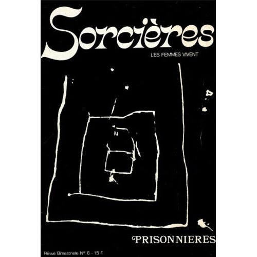 Sorcières Les Femmes Vivent N°6 Prisonnières
