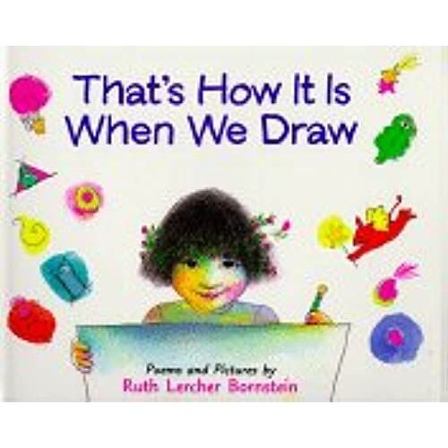 That's How It Is When We Draw: Poems And Pictures