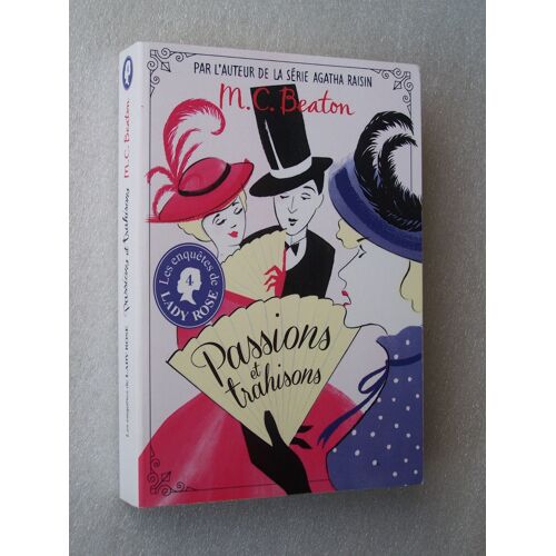 Les Enquêtes De Lady Rose / Passions Et Trahisons / Tome 4