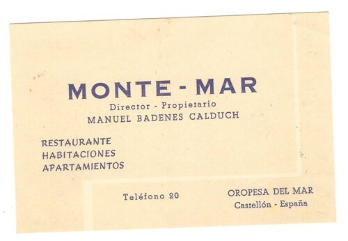 Oropesa Del Mar Monte-Mar Restaurate Habitaciones Apartamientos Director Manuel Badenes Calduch Carte De Visite Tarjeta