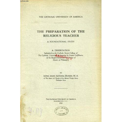 The Preparation Of The Religious Teacher, A Foundational Study (Dissertation)
