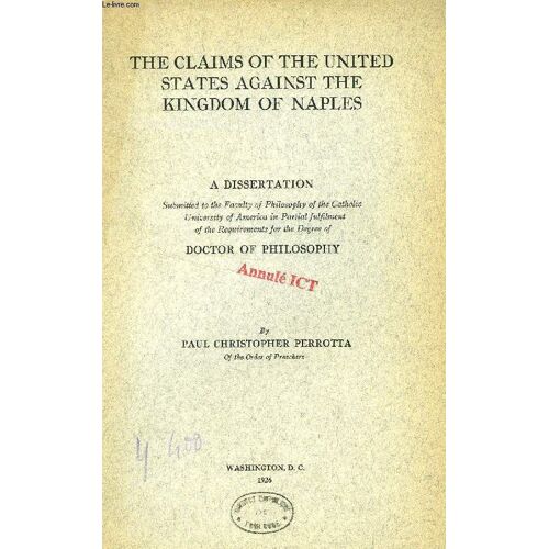 The Claims Of The United States Against The Kingdom Of Naples (Dissertation)
