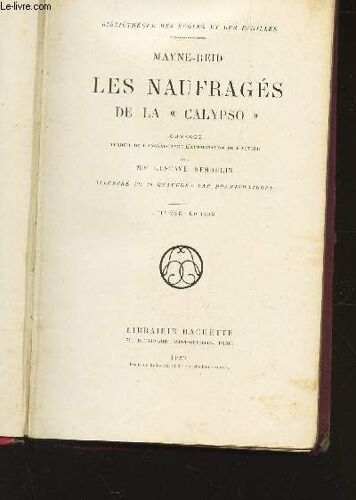 Les Naufrages De La Calypso / Bibliotheque Des Ecoles Et Des Familles / 8e Edition